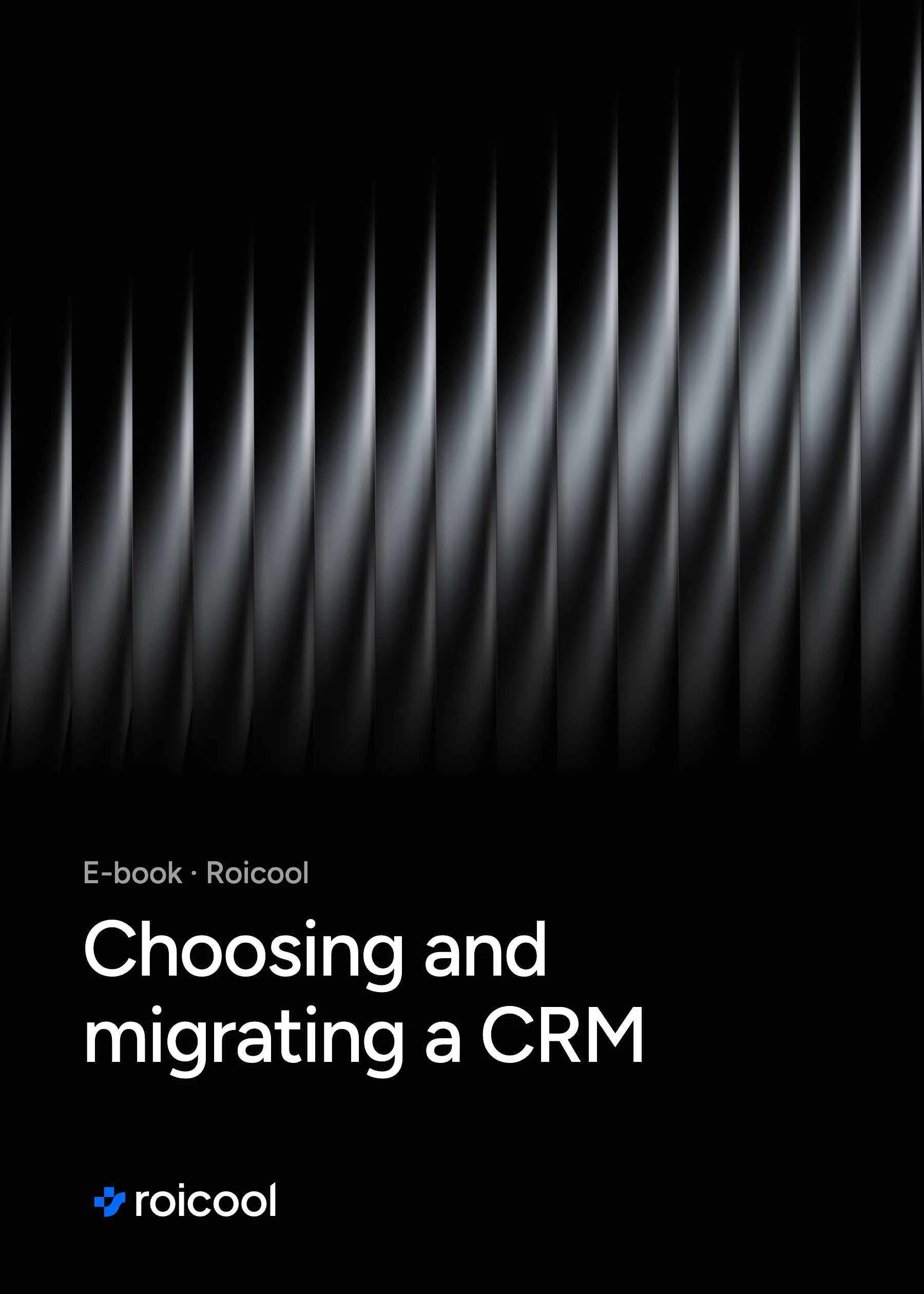 Cover: Choosing and migrating a CRM: HubSpot, Zoho, Salesforce, Bitrix24, Pipedrive