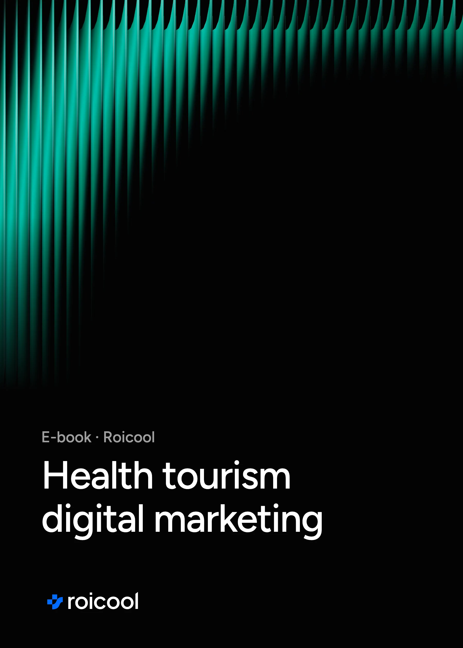 Cover: Medical tourism digital marketing guide (with Türkiye's 2026 advertising rules)
