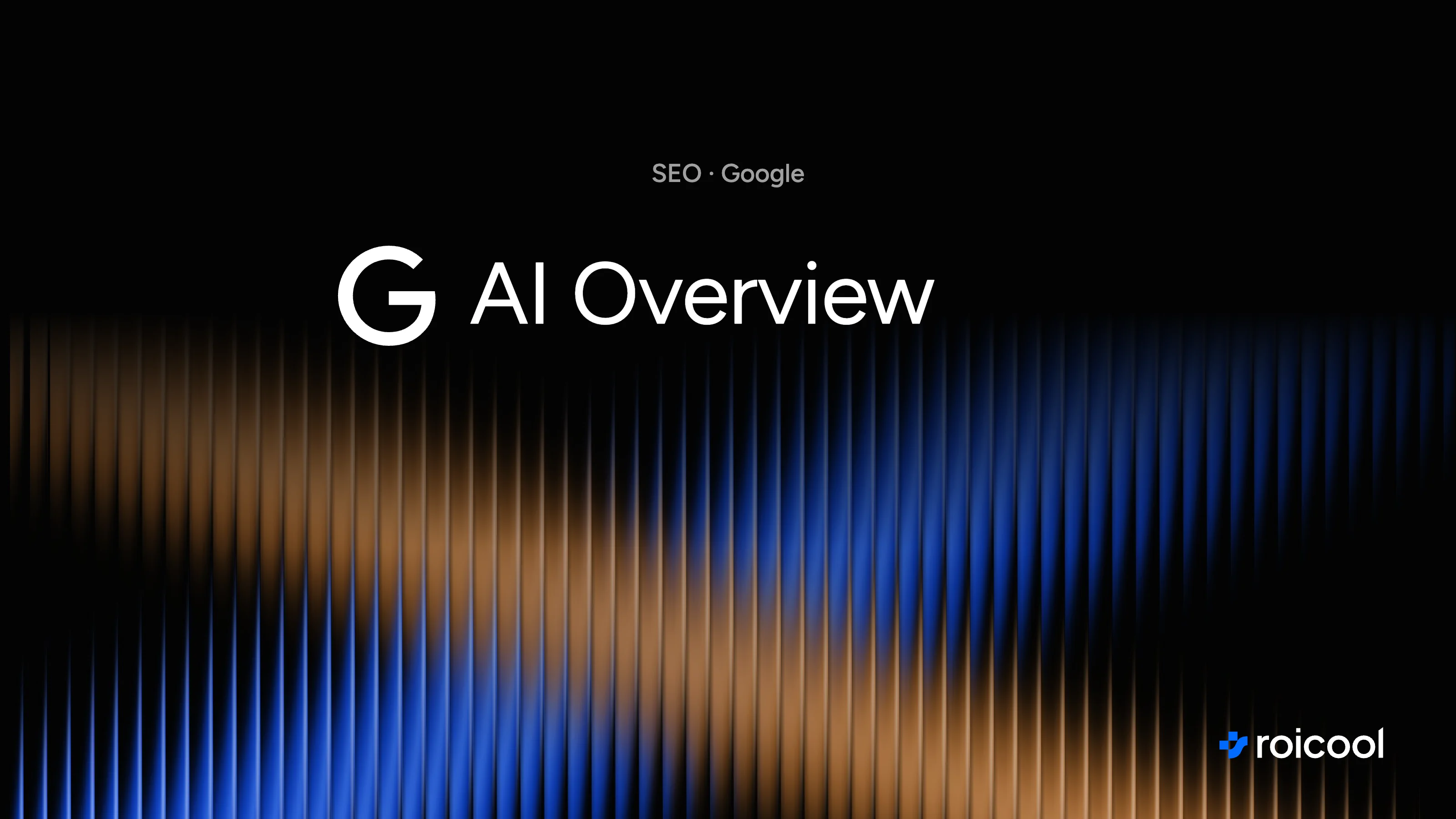 AI Overview nedir yazısının kapağı: Google logosu ve AI Overview yazısı