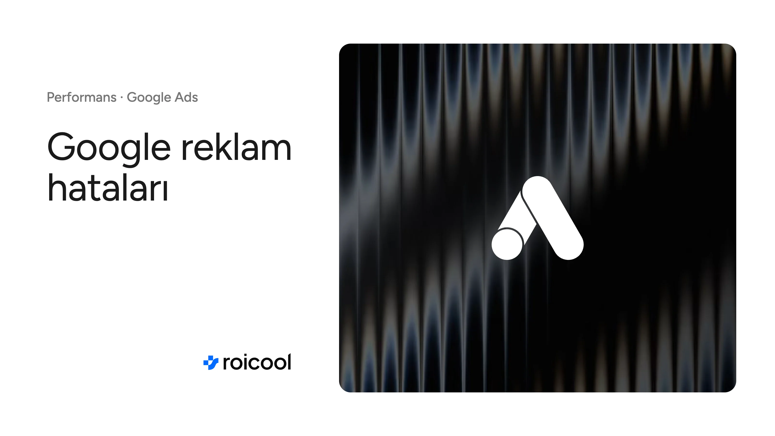 En çok yapılan Google reklam hataları: Google Ads logosu
