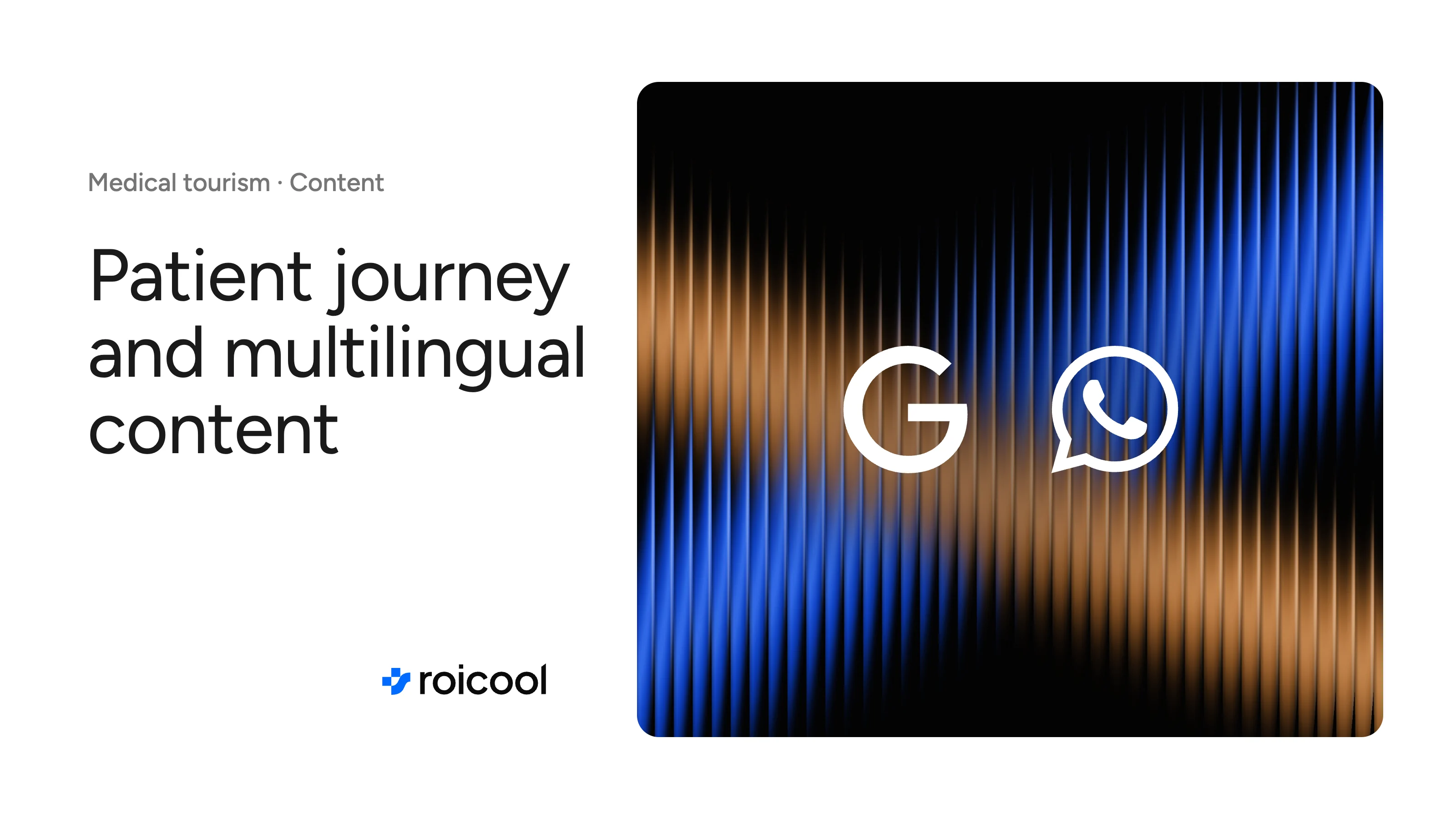 Patient journey and multilingual content: the Google and WhatsApp logos