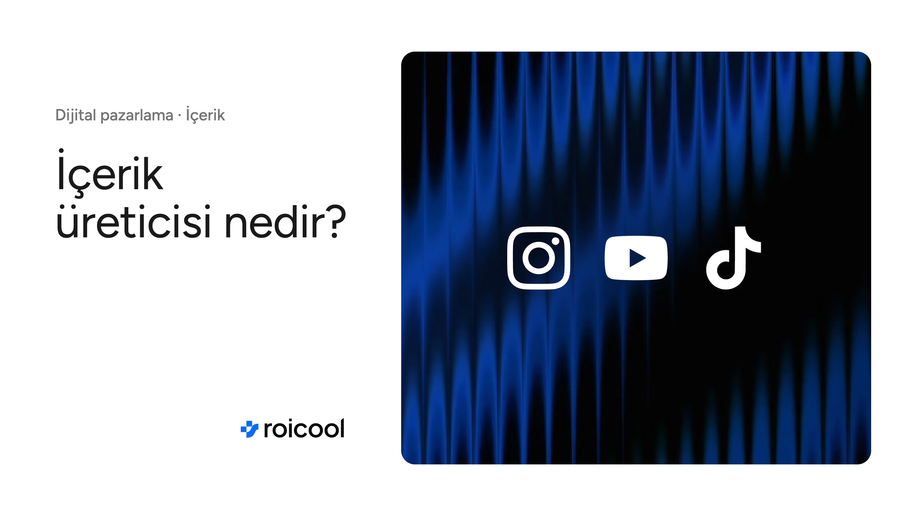 İçerik üreticisi nedir: Instagram, YouTube ve TikTok logoları