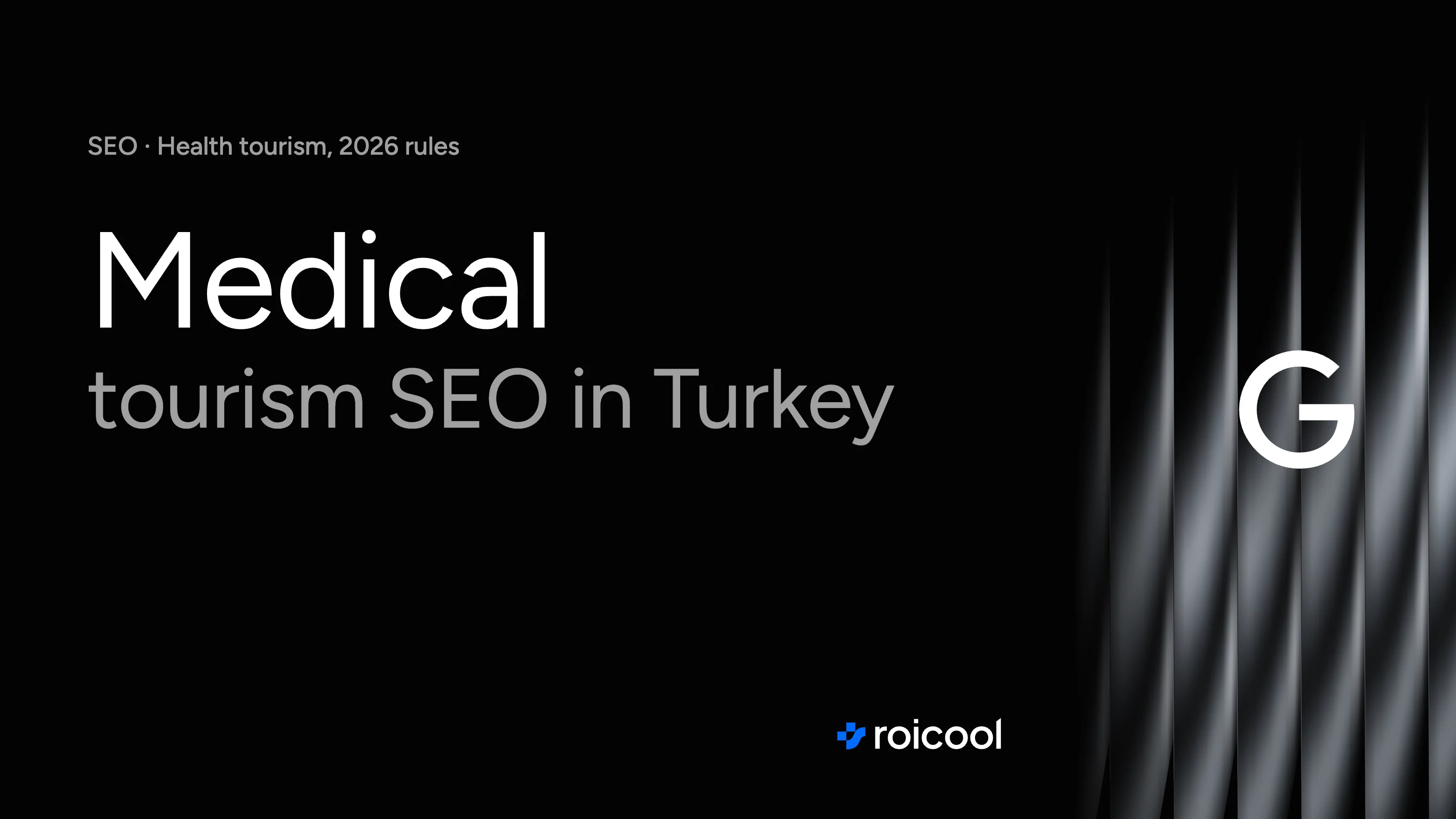 Cover of the article Medical Tourism SEO in Turkey: the Google logo