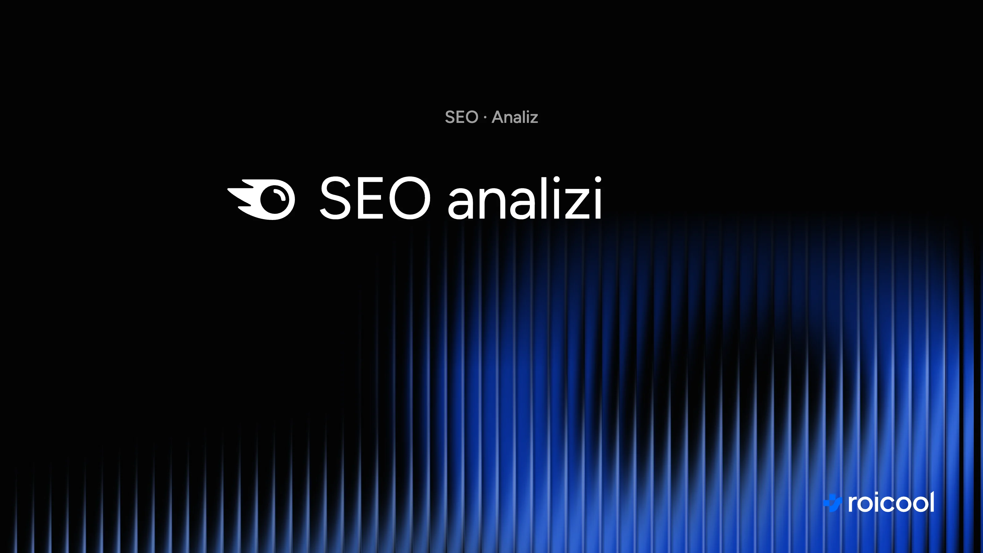 SEO analizi nedir yazısının kapağı: Semrush logosu ve SEO analizi yazısı