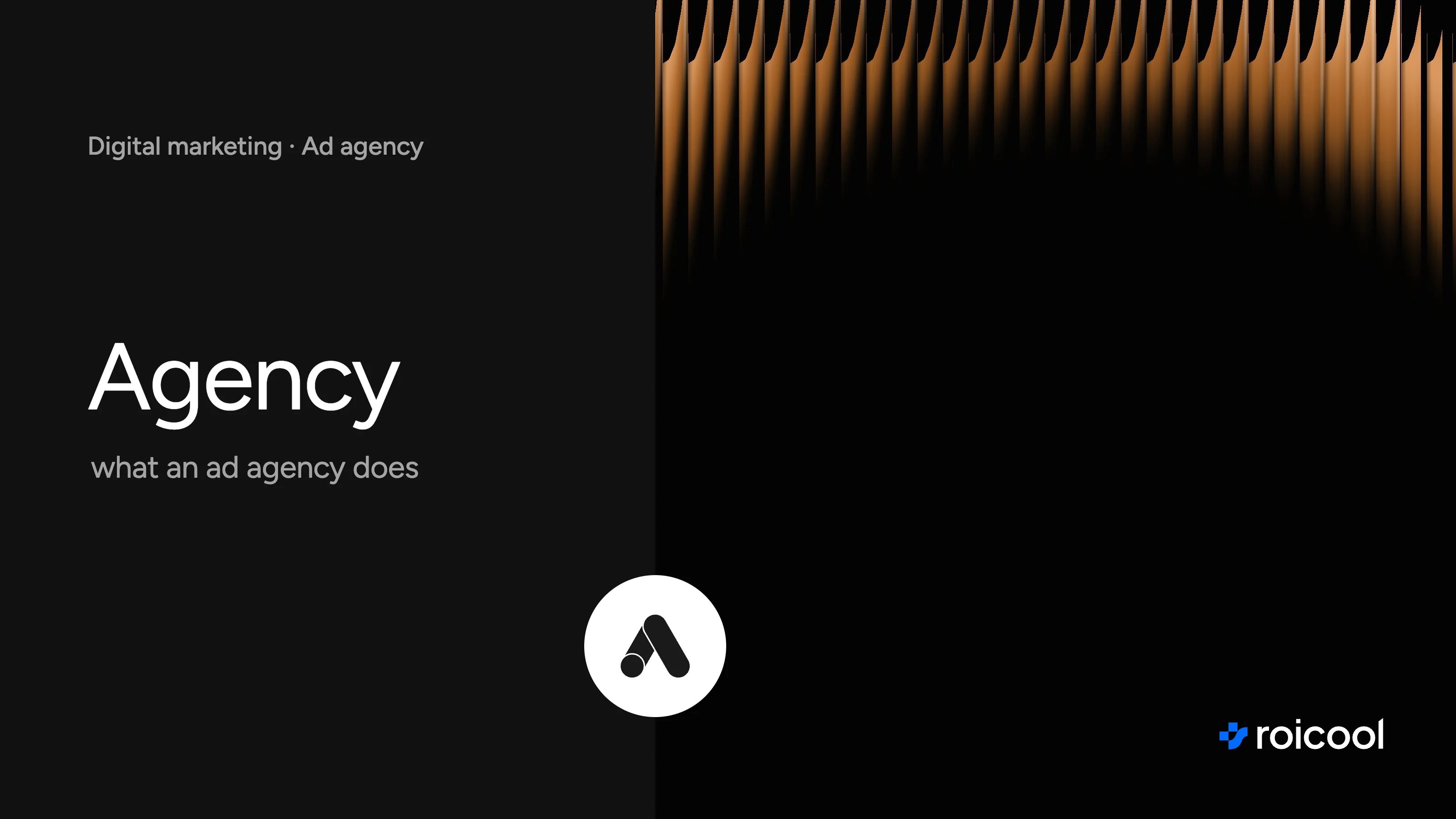 Cover of the post "What is an advertising agency": "Agency" and the Google Ads logo