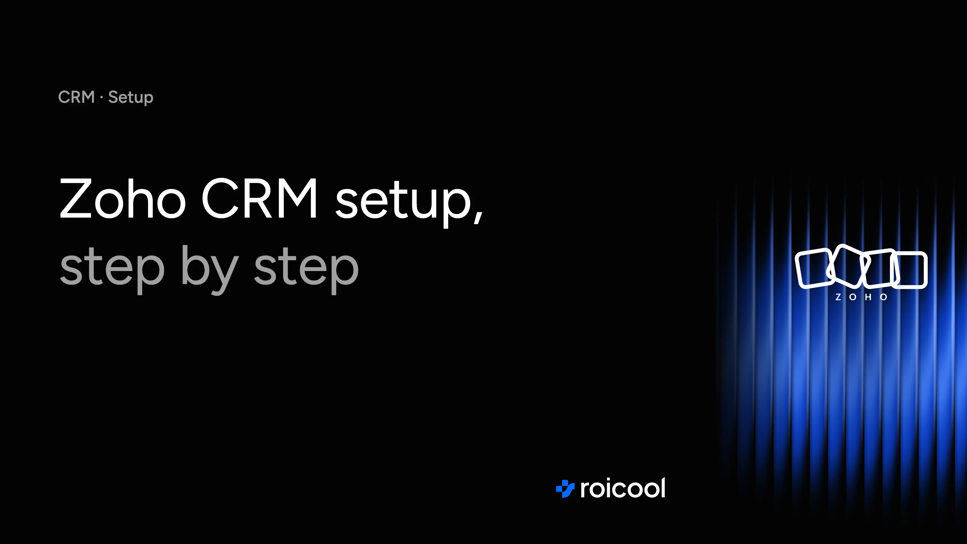 Zoho CRM setup, step by step: the Zoho logo